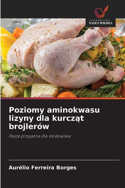 Produktbild: Poziomy aminokwasu lizyny dla kurcz&iquest;t brojler&oacute;w