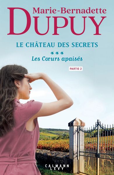 Produktbild: Le Ch&acirc;teau des Secrets, T3 - Les Coeurs apais&eacute;s - partie 2