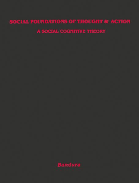Produktbild: Social Foundations of Thought and Action: A Social Cognitive Theory