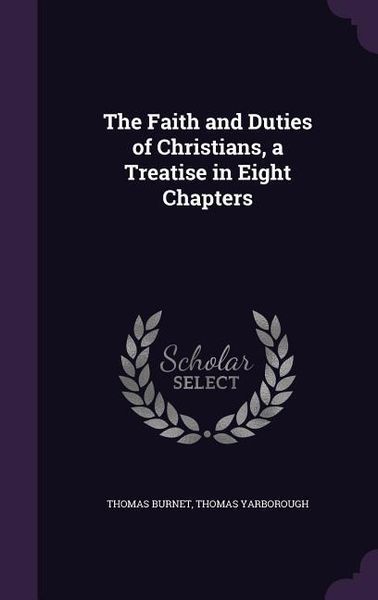 Produktbild: The Faith and Duties of Christians, a Treatise in Eight Chapters