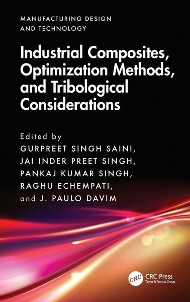 Produktbild: Industrial Composites, Optimization Methods, and Tribological Considerations