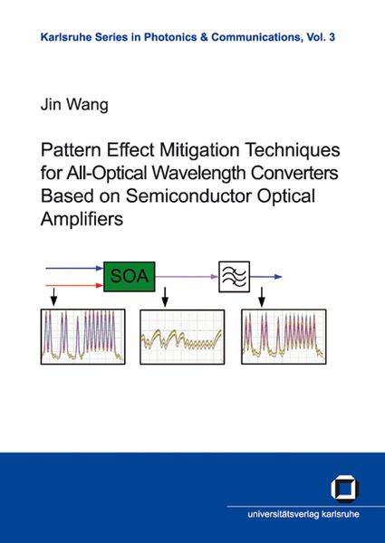 Produktbild: Pattern effect mitigation techniques for all-optical wavelength converters based on semiconductor optical amplifiers