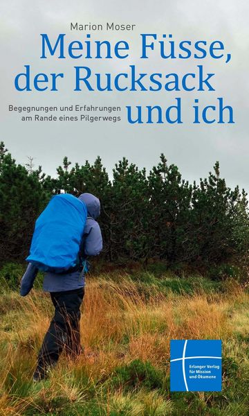 Produktbild: Meine F&uuml;sse, der Rucksack und ich