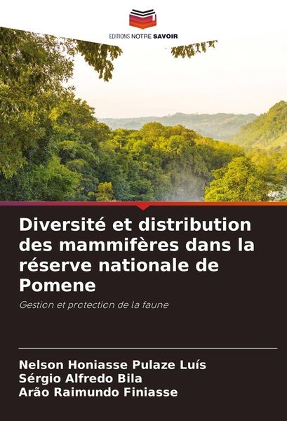 Produktbild: Diversit&eacute; et distribution des mammif&egrave;res dans la r&eacute;serve nationale de Pomene
