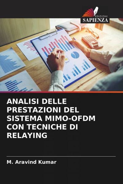 Produktbild: Analisi Delle Prestazioni Del Sistema Mimo-Ofdm Con Tecniche Di Relaying