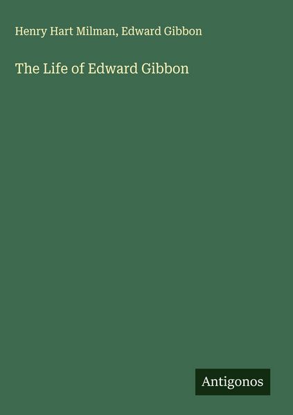 Produktbild: The Life of Edward Gibbon