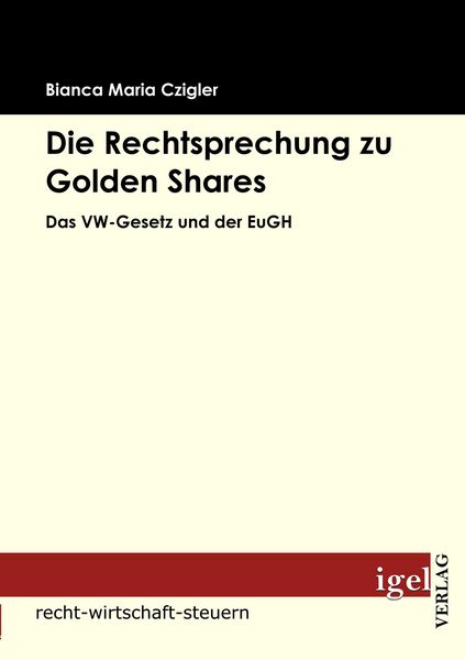Produktbild: Die Rechtsprechung zu Golden Shares