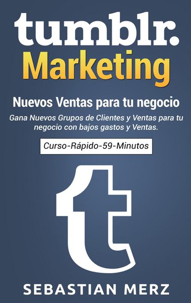 Produktbild: Tumblr-Marketing - Nuevos Ventas para tu negocio