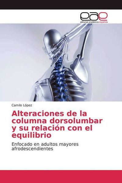 Produktbild: L&oacute;pez, C: Alteraciones de la columna dorsolumbar y su relaci