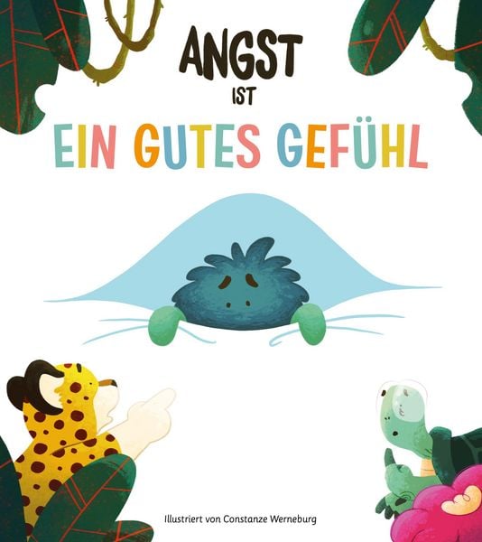 Produktbild: Angst ist ein gutes Gef&uuml;hl