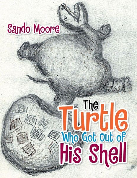 Produktbild: The Turtle Who Got Out of His Shell