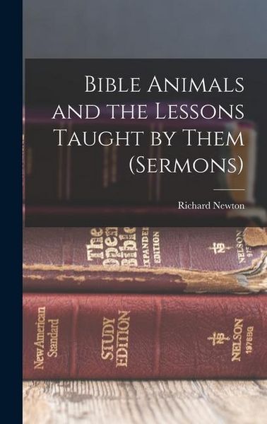 Produktbild: Bible Animals and the Lessons Taught by Them (Sermons)