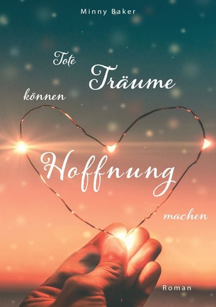 Produktbild: Tote Tr&auml;ume k&ouml;nnen Hoffnung machen