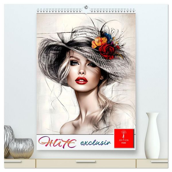 Hüte exclusiv (hochwertiger Premium Wandkalender 2026 DIN A2 hoch), Kunstdruck in Hochglanz