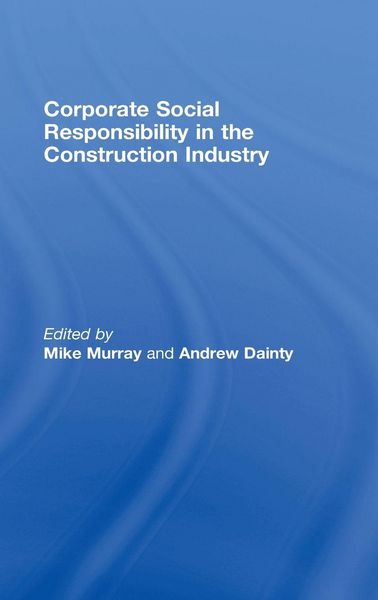 Produktbild: Corporate Social Responsibility in the Construction Industry