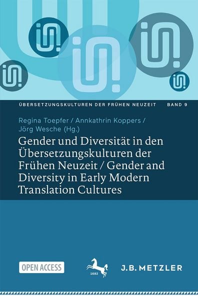Produktbild: Gender und Diversit&auml;t in den &Uuml;bersetzungskulturen der Fr&uuml;hen Neuzeit / Gender and Diversity in Early Modern Translation Cultures