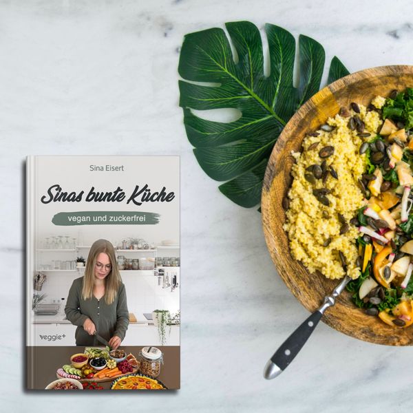 Produktbild: Sinas bunte K&uuml;che - vegan und zuckerfrei