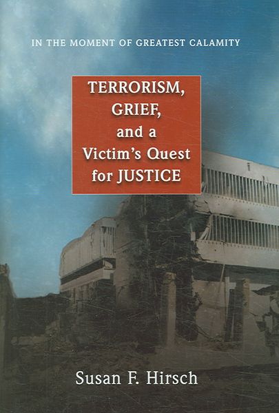 Produktbild: In the Moment of Greatest Calamity: Terrorism, Grief, and a Victim's Quest for Justice