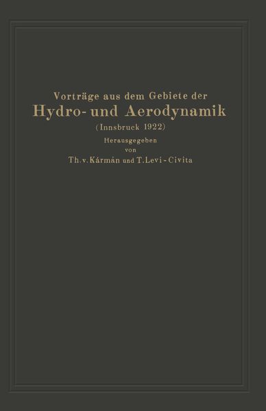 Produktbild: Vortr&auml;ge aus dem Gebiete der Hydro- und Aerodynamik (Innsbruck 1922)