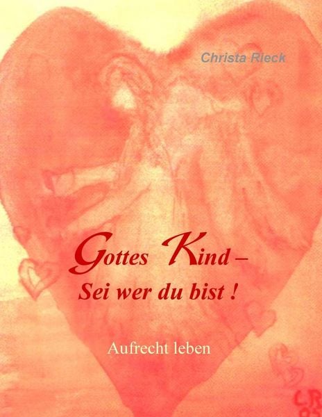 Produktbild: Gottes Kind - Sei wer du bist