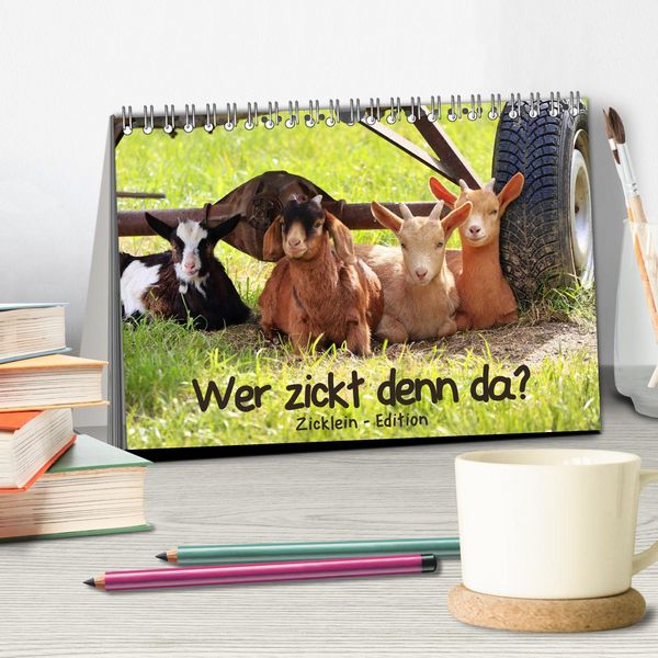 Produktbild: Wer zickt denn da? - Zicklein-Edition (Tischkalender 2026 DIN A5 quer), CALVENDO Monatskalender