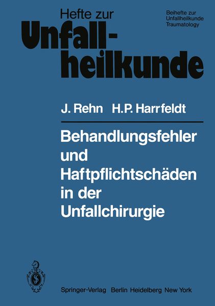 Produktbild: Behandlungsfehler und Haftpflichtsch&auml;den in der Unfallchirurgie
