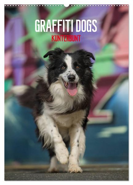 Graffiti Dogs Kunterbunt (Wandkalender 2026 DIN A2 hoch), CALVENDO Monatskalender