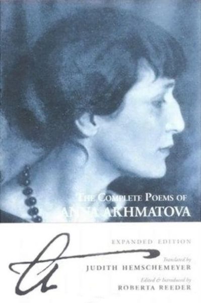 Produktbild: The Complete Poems Of Anna Akhmatova