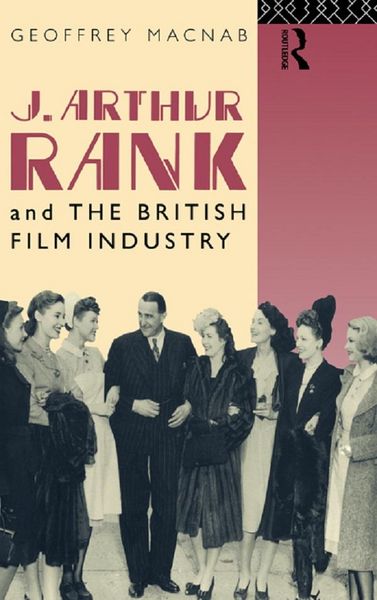 Produktbild: J. Arthur Rank and the British Film Industry