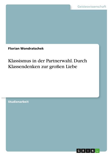 Produktbild: Klassismus in der Partnerwahl. Durch Klassendenken zur gro&szlig;en Liebe