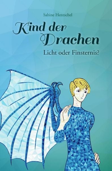 Produktbild: Kind der Drachen / Kind der Drachen: II. Licht oder Finsternis?