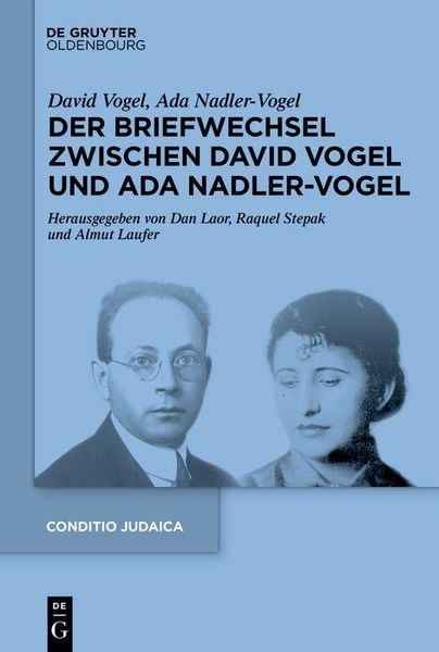Produktbild: Der Briefwechsel zwischen David Vogel und Ada Nadler-Vogel