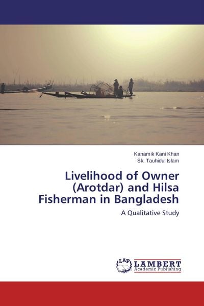 Produktbild: Livelihood of Owner (Arotdar) and Hilsa Fisherman in Bangladesh