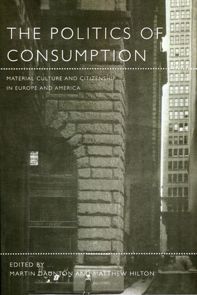 Produktbild: The Politics of Consumption