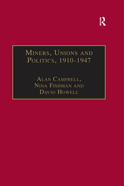 Produktbild: Miners, Unions and Politics, 1910-1947