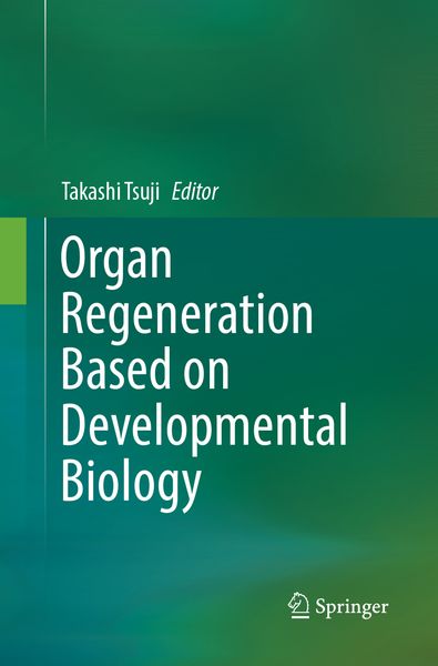 Produktbild: Organ Regeneration Based on Developmental Biology