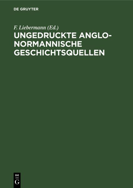 Produktbild: Ungedruckte Anglo-Normannische Geschichtsquellen