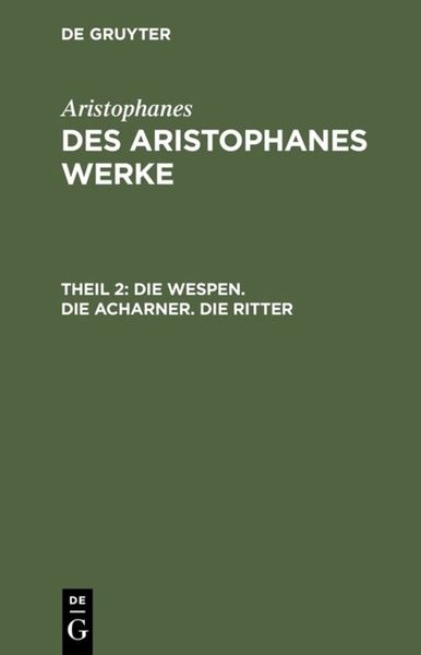 Produktbild: Die Wespen. Die Acharner. Die Ritter