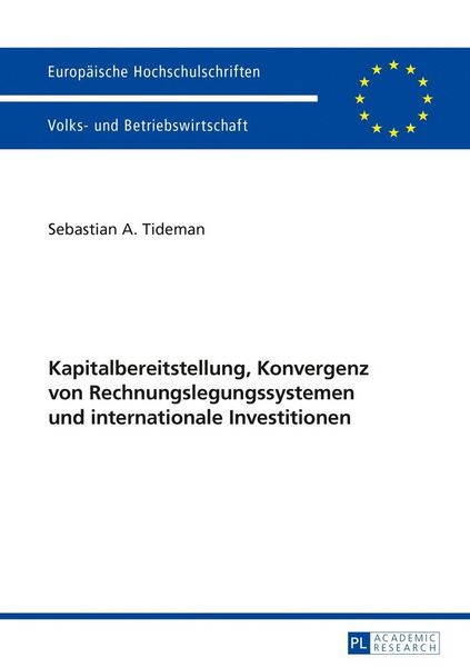 Produktbild: Kapitalbereitstellung, Konvergenz von Rechnungslegungssystemen und internationale Investitionen