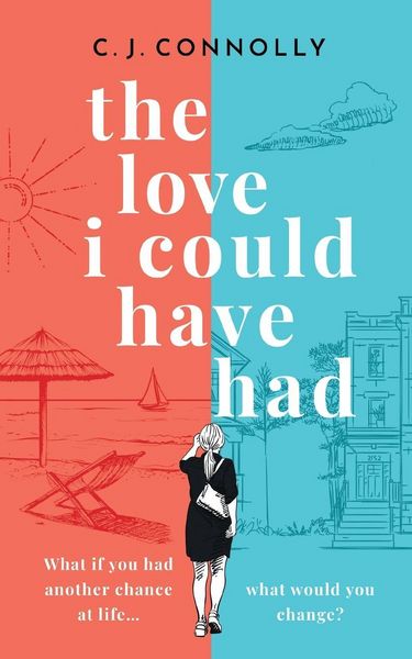 Produktbild: THE LOVE I COULD HAVE HAD the perfect uplifting story to read this summer full of love, loss and romance