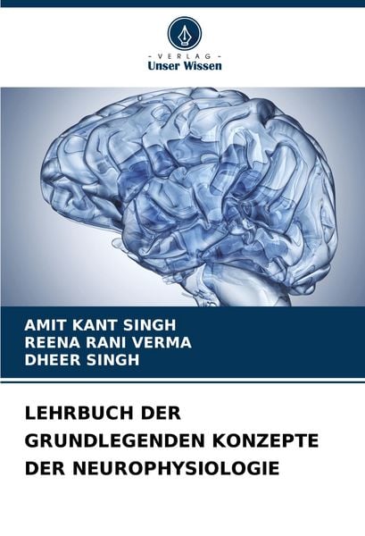 Produktbild: Lehrbuch der Grundlegenden Konzepte der Neurophysiologie