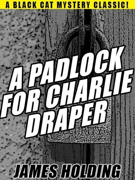 Produktbild: A Padlock For Charlie Draper