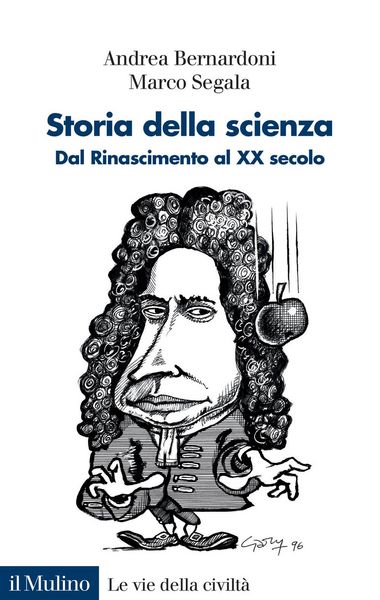 Produktbild: Storia della scienza. Dal Rinascimento al XX Secolo