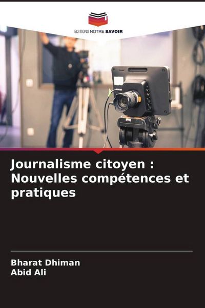 Produktbild: Journalisme citoyen : Nouvelles comp&eacute;tences et pratiques