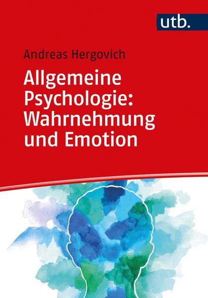 Produktbild: Allgemeine Psychologie: Wahrnehmung und Emotion
