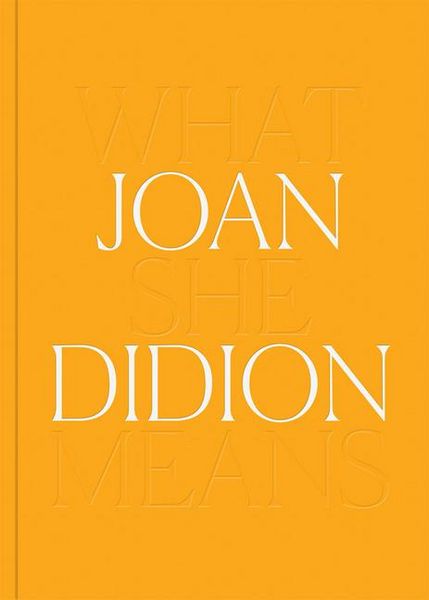 Produktbild: Joan Didion: What She Means