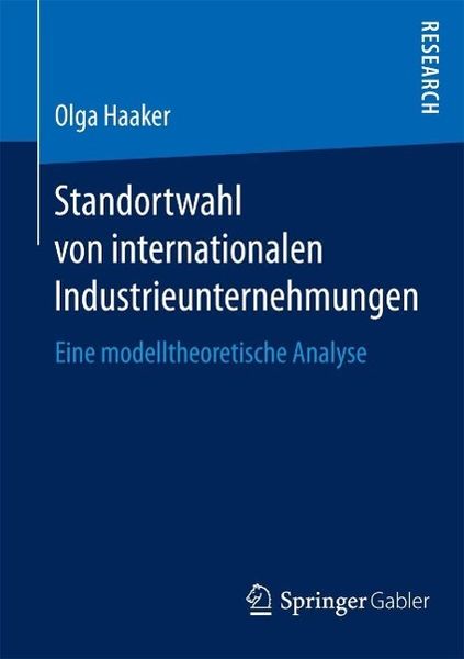 Produktbild: Standortwahl von internationalen Industrieunternehmungen