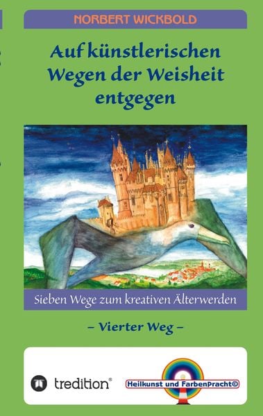 Produktbild: Sieben Wege zum kreativen &Auml;lterwerden 4