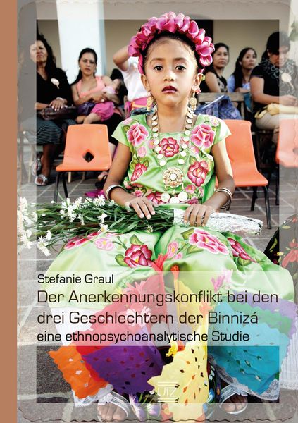 Produktbild: Der Anerkennungskonflikt bei den drei Geschlechtern der Binniz&aacute;