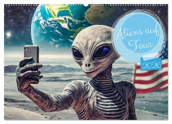Aliens auf Tour (Wandkalender 2026 DIN A2 quer), CALVENDO Monatskalender